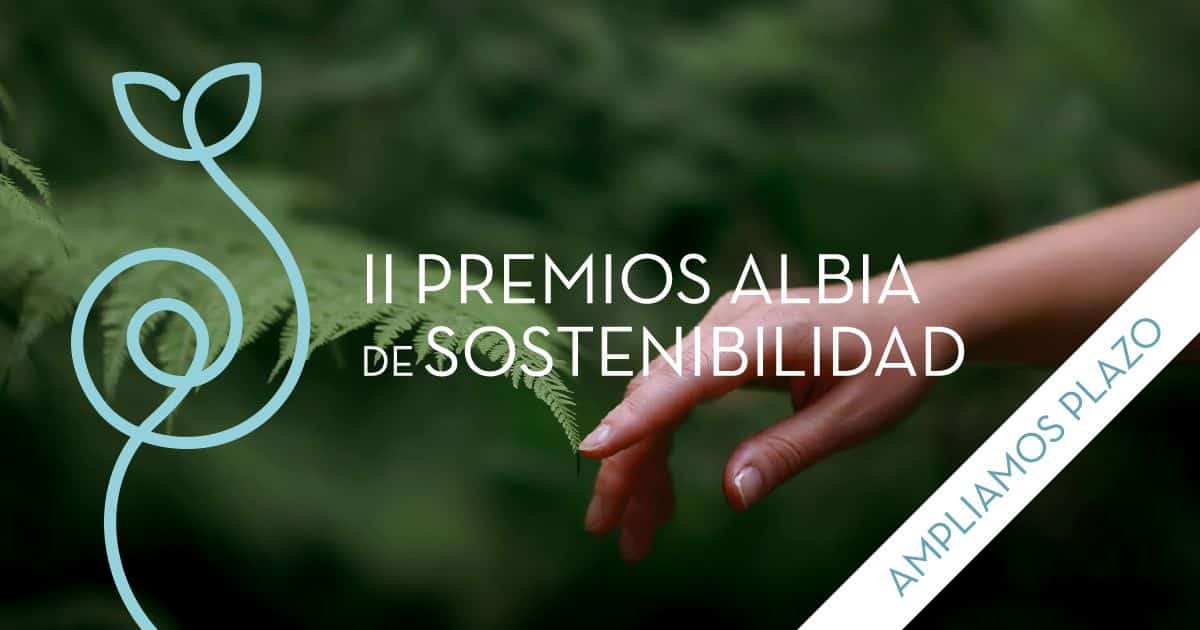 Grupo Albia amplía el plazo para presentar candidaturas a sus II Premios de Sostenibilidad