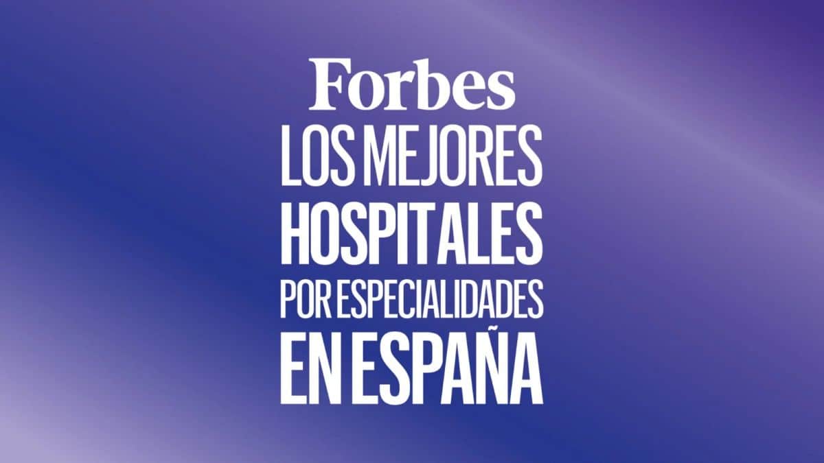 Forbes elige a un total de 36 hospitales en España como los mejores por especialidad