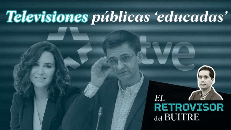 El Retrovisor del Buitre: 'Televisiones educadas'