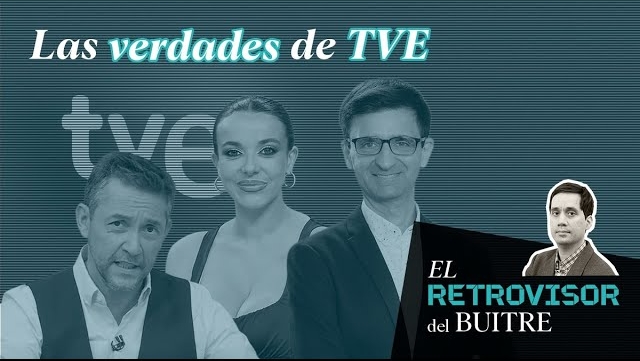 El Retrovisor del Buitre: Las verdades de TVE