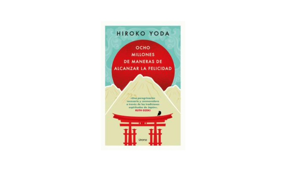 Ocho millones de maneras de alcanzar la felicidad - Hiroko Yoda