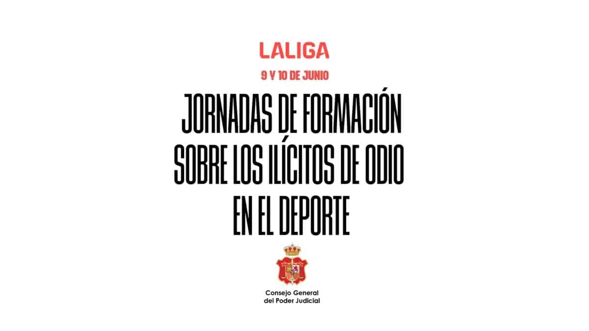 LaLiga y el CGPJ reúnen a magistrados del Supremo y a expertos para abordar los delitos de odio en el deporte
