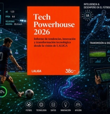 LALIGA lanza Tech Powerhouse 2026, un nuevo observatorio sobre tecnología e inteligencia [...]