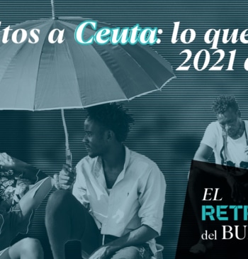 Ceuta, lo que dijeron unos y otros en 2021 y lo que [...]