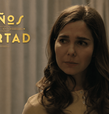 Sueños de libertad, avance semanal del lunes 17 de agosto al viernes [...]