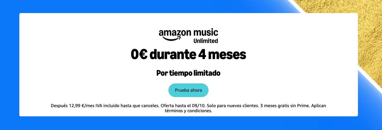 Banner de la promoción de Amazon Music Unlimited con 0 euros durante 4 meses y el botón Prueba ahora