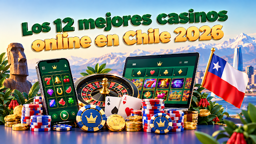 Mejores casinos online en Chile 2026