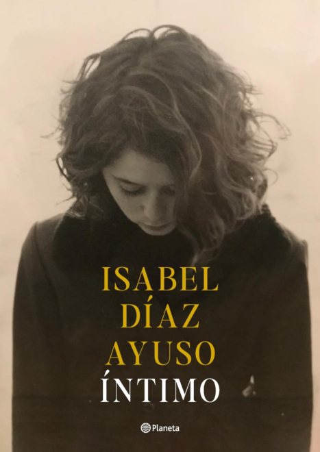 Portada de 'Intimo', libro de Ayuso
